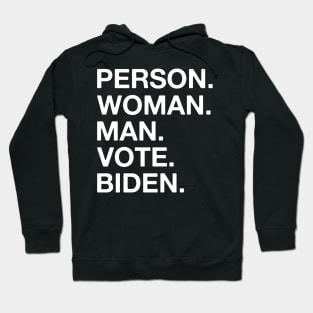 Person Man Woman Vote Biden Hoodie